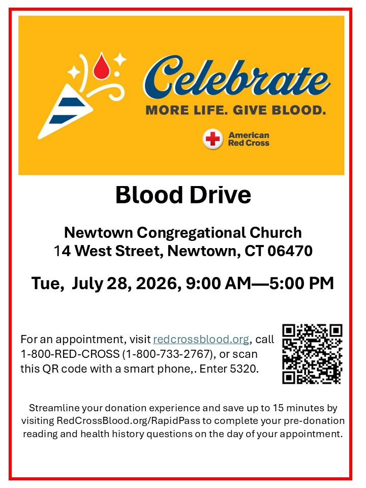 yellow background Celebrate more life. give blood Newtown Congregational Church, July 28, 9am-5pm